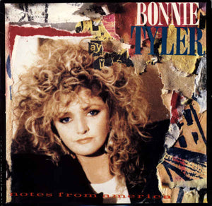 BONNIE TYLER | NOTES FROM AMERICA