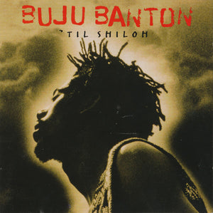BANTON BUJU | TIL SHILOH