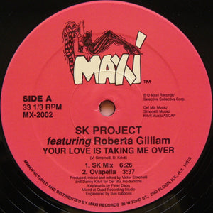 SK PROJECT / FEATURING ROBERTA GILLIAM | YOUR LOVE IS TAKING ME OVER 12 - US - GENERIC SLEEVE