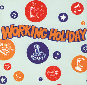 VARIOUS | WORKING HOLIDAY (2CD)