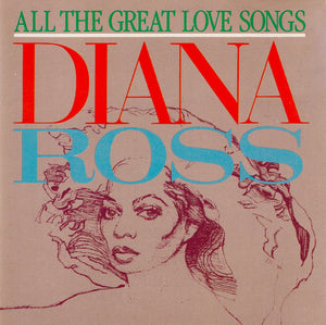 DIANA ROSS | ALL THE GREAT LOVE SONGS