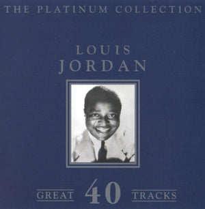LOUIS JORDAN | PLATINUM COLLECTION (2CD)