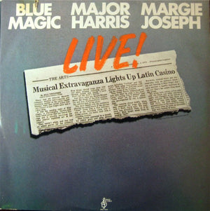 BLUE MAGIC / MAJOR HARRIS / MARGIE JOSEPH | LIVE - 2LP - DELETION CUT