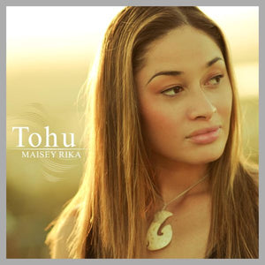 MAISEY RIKA | TOHU