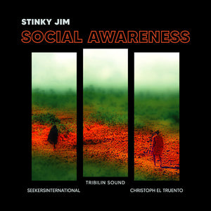STINKY JIM | SOCIAL AWARENESS