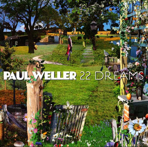 PAUL WELLER | 22 DREAMS
