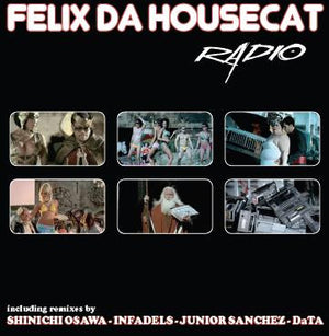 FELIX DA HOUSECAT | RADIO - 12