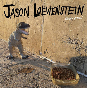 JASON LOEWENSTEIN | SPOOKY ACTION