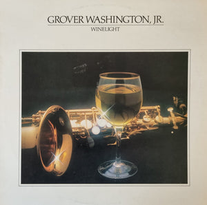 GROVER WASHINGTON JR | WINELIGHT - NZ / AUS