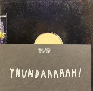 DEAD | THUNDAAAAAH