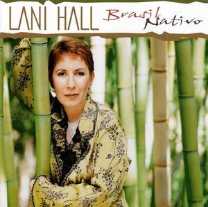 LANI HALL | BRASIL NATIVO
