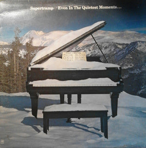 SUPERTRAMP | EVEN IN THE QUIETEST MOMENTS - UK - ROUGH