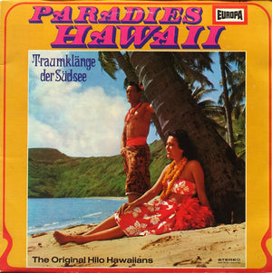 ORIGINAL HILO HAWAIIANS | PARADIES HAWAII - Traumklänge Der Südsee