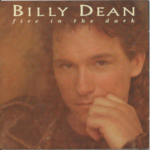 BILLY DEAN | FIRE IN THE DARK