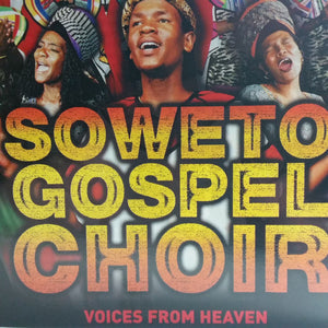 SOWETO GOSPEL CHOIR | VOICES FROM HEAVEN