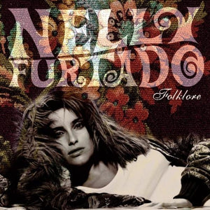 NELLY FURTADO | FOLKLORE