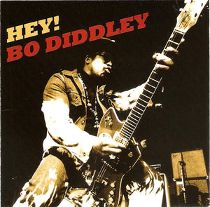BO DIDDLEY | HEY (2CD)