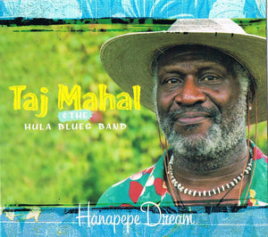 TAJ MAHAL / HULA BLUES BAND | HANAPE DREAM (DIGI)