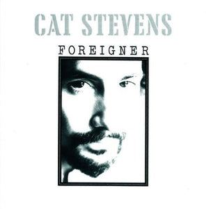 CAT STEVENS | FOREIGNER (REMASTERED)