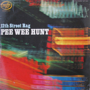 PEE WEE HUNT | 12TH STREET RAG