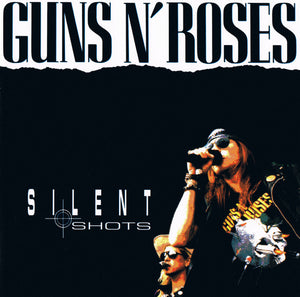 GUNS N ROSES | SILENT SHOTS (UNOFFICIAL)