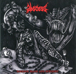ABSCESS | BOURBON BLOOD AND BUTCHERY