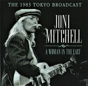 JONI MITCHELL | WOMAN IN THE EAST 1983 TOKYO BROADCAST