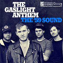 GASLIGHT ANTHEM | 59 SOUND