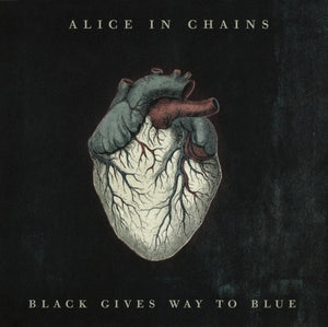 ALICE IN CHAINS | BLACK GIVES WAY TO BLUE