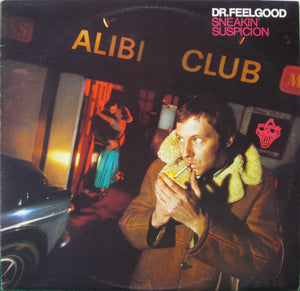 DR FEELGOOD | SNEAKIN SUSPICION - AU