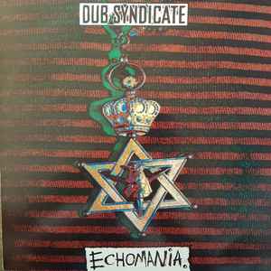 DUB SYNDICATE | ECHOMANIA - UK