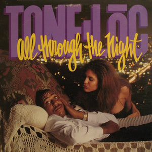 TONE LOC | ALL THROUGH THE NIGHT 12 - US - SMALL TEAR ON BACK COVER