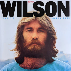DENNIS WILSON | PACIFIC OCEAN BLUE - 2010 REISSUE