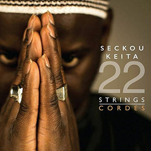 SECKOU KEITA | 22 STRINGS/CORDES (DIGI)