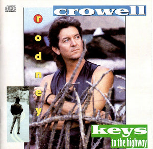 RODNEY CROWELL | KEYS TO THE HIGHWAY