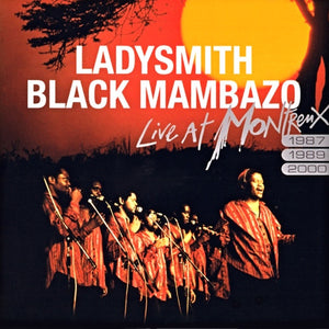 LADYSMITH BLACK MAMBAZO | LIVE AT MONTREUX 1987/89/2000