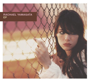 RACHAEL YAMAGATA | EP (DIGI)