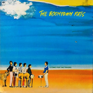 BOOMTOWN RATS | TONIC FOR THE TROOPS - US