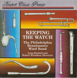 PHILADELPHIA RENAISSANCE WIND BAND | KEEPING THE WATCH