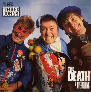 THREE JOHNS | DEATH OF EVERYTHING