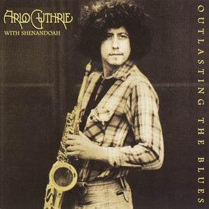 ARLO GUTHRIE | OUTLASTING THE BLUES - US PROMO
