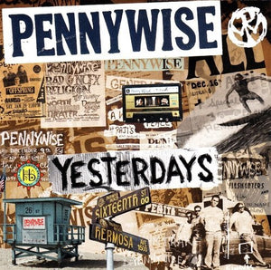 PENNYWISE | YESTERDAYS