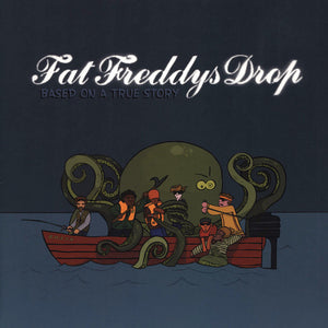 FAT FREDDYS DROP | BASED ON A TRUE STORY - 2LP - 2009 REISSUE