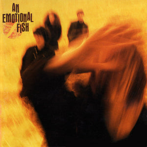 AN EMOTIONAL FISH | AN EMOTIONAL FISH - EU