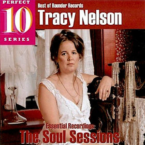 TRACY NELSON | ESSENTIAL RECORDINGS SOUL SESSIONS