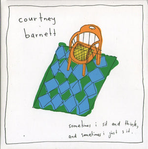 COURTNEY BARNETT | SOMETIMES I SIT AND THINK AND SOMETIMES I JUST SIT (DIGI)