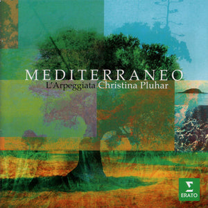VARIOUS / CHRISTINA PLUHAR / LARPEGGIATA | MEDITERRANEO