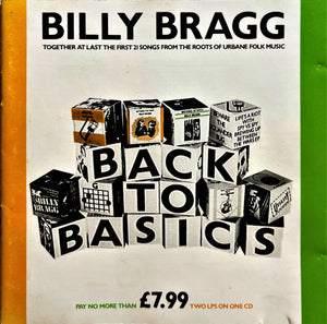 BILLY BRAGG | BACK TO BASICS