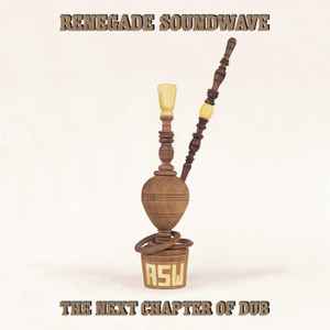 RENEGADE SOUNDWAVE | NEXT CHAPTER OF DUB - 2LP