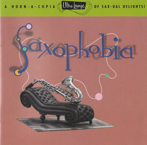 VARIOUS | ULTRA LOUNGE 12 SAXOPHOBIA